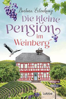 Kartonierter Einband Die kleine Pension im Weinberg von Barbara Erlenkamp