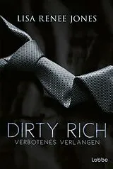 Kartonierter Einband (Kt) Dirty Rich Verbotenes Verlangen von Lisa Renee Jones