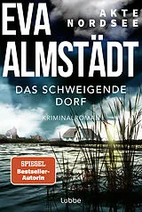 Kartonierter Einband Akte Nordsee - Das schweigende Dorf von Eva Almstädt