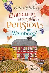 Kartonierter Einband (Kt) Einladung in die kleine Pension im Weinberg von Barbara Erlenkamp