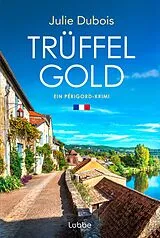 Kartonierter Einband Trüffelgold von Julie Dubois