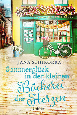 Kartonierter Einband Sommerglück in der kleinen Bücherei der Herzen von Jana Schikorra