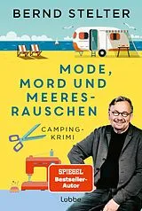 Kartonierter Einband Mode, Mord und Meeresrauschen von Bernd Stelter