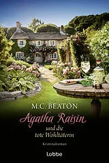Kartonierter Einband (Kt) Agatha Raisin und die tote Wohltäterin von M. C. Beaton