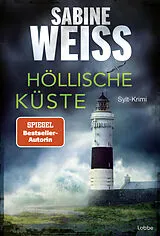 Kartonierter Einband Höllische Küste von Sabine Weiß