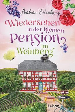 Kartonierter Einband Wiedersehen in der kleinen Pension im Weinberg von Barbara Erlenkamp