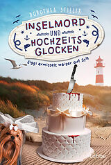 Kartonierter Einband Inselmord & Hochzeitsglocken von Dorothea Stiller