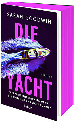 Kartonierter Einband Die Yacht von Sarah Goodwin