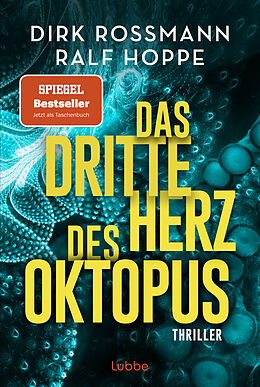Kartonierter Einband Das dritte Herz des Oktopus von Dirk Rossmann, Ralf Hoppe