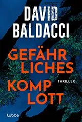 Kartonierter Einband Gefährliches Komplott von David Baldacci