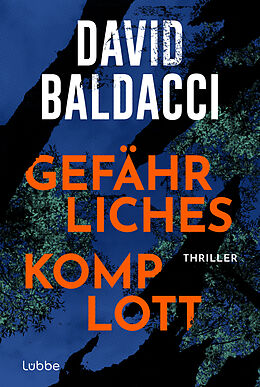 Kartonierter Einband Gefährliches Komplott von David Baldacci