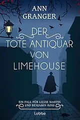 Kartonierter Einband Der tote Antiquar von Limehouse von Ann Granger