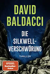Kartonierter Einband Die Silkwell-Verschwörung von David Baldacci