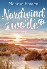 Kartonierter Einband Nordwindworte von Marieke Hansen