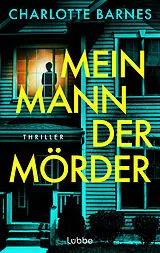 Kartonierter Einband Mein Mann, der Mörder von Charlotte Barnes
