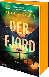 Kartonierter Einband Der Fjord von Sarah Goodwin