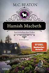 Kartonierter Einband Hamish Macbeth liest zwischen den Zeilen von M. C. Beaton