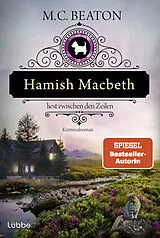 Kartonierter Einband Hamish Macbeth liest zwischen den Zeilen von M. C. Beaton
