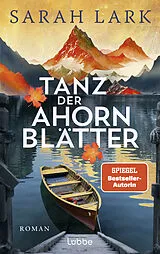 Kartonierter Einband Tanz der Ahornblätter von Sarah Lark