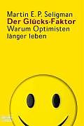 Kartonierter Einband Der Glücks-Faktor von Martin E.P. Seligman