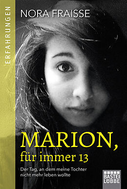 Kartonierter Einband Marion, für immer 13 von Nora Fraisse