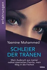 Kartonierter Einband (Kt) Schleier der Tränen von Yasmine Mohammed