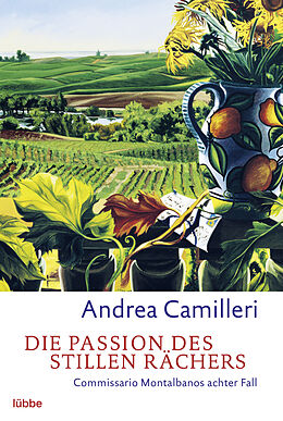 Kartonierter Einband Die Passion des stillen Rächers von Andrea Camilleri