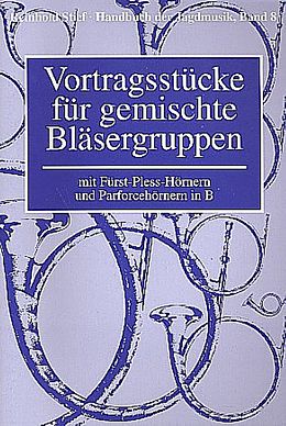 Reinhold Stief Notenblätter Handbuch der Jagdmusik Band 8 - Vortragsstücke für gemischte Bläsergruppen