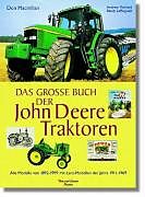 Fester Einband Das grosse Buch der John-Deere-Traktoren von Don Macmillan