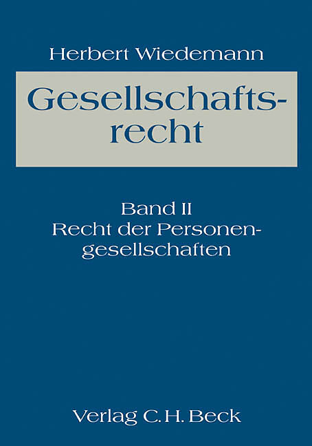 Gesellschaftsrecht Bd. 2: Recht der Personengesellschaften
