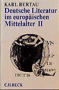 Kartonierter Einband Deutsche Literatur im europäischen Mittelalter von Karl Bertau