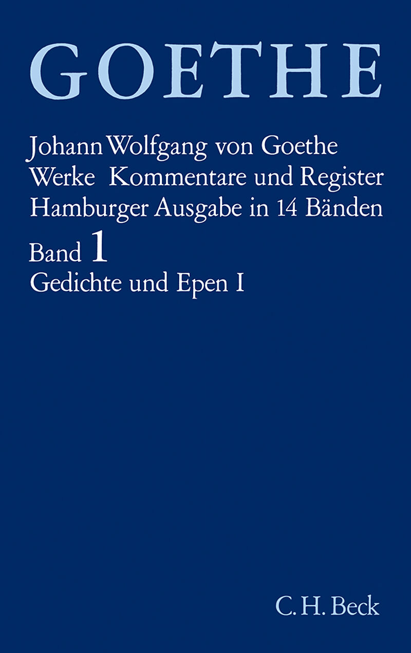 Goethes Werke Bd. 1: Gedichte und Epen I