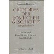 Fester Einband Grundriß der römischen Geschichte mit Quellenkunde Bd. 1: Republik und Kaiserzeit bis 284 n.Chr. von Hermann Bengtson