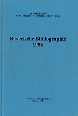 Fester Einband Bayerische Bibliographie 1996 von 