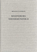 Fester Einband Die Ausgrabungen unter dem Niedermünster zu Regensburg II von Michaela Konrad