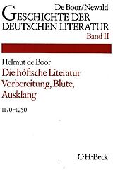 Leinen-Einband Geschichte der deutschen Literatur Bd. 2: Die höfische Literatur von 