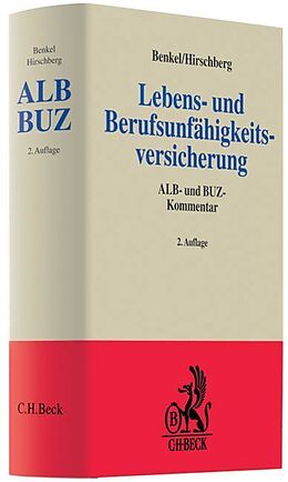 Leinen-Einband Lebens- und Berufsunfähigkeitsversicherung von Gert A. Benkel