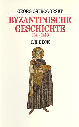Fester Einband Byzantinische Geschichte von Georg Ostrogorsky