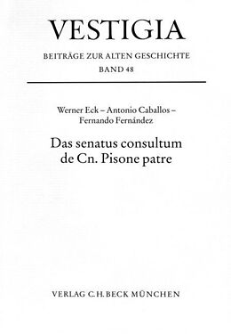Fester Einband Das senatus consultum de Cn. Pisone patre von Werner Eck