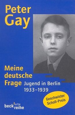 Kartonierter Einband Meine deutsche Frage von Peter Gay
