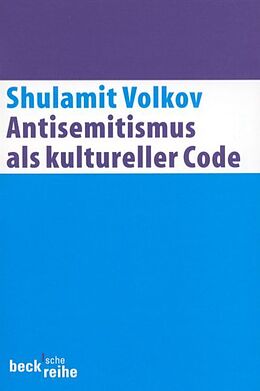 Kartonierter Einband Antisemitismus als kultureller Code von Shulamit Volkov