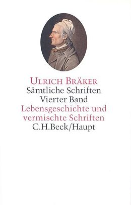 Leinen-Einband Sämtliche Schriften Bd. 4: Lebensgeschichte und vermischte Schriften von Ulrich Bräker