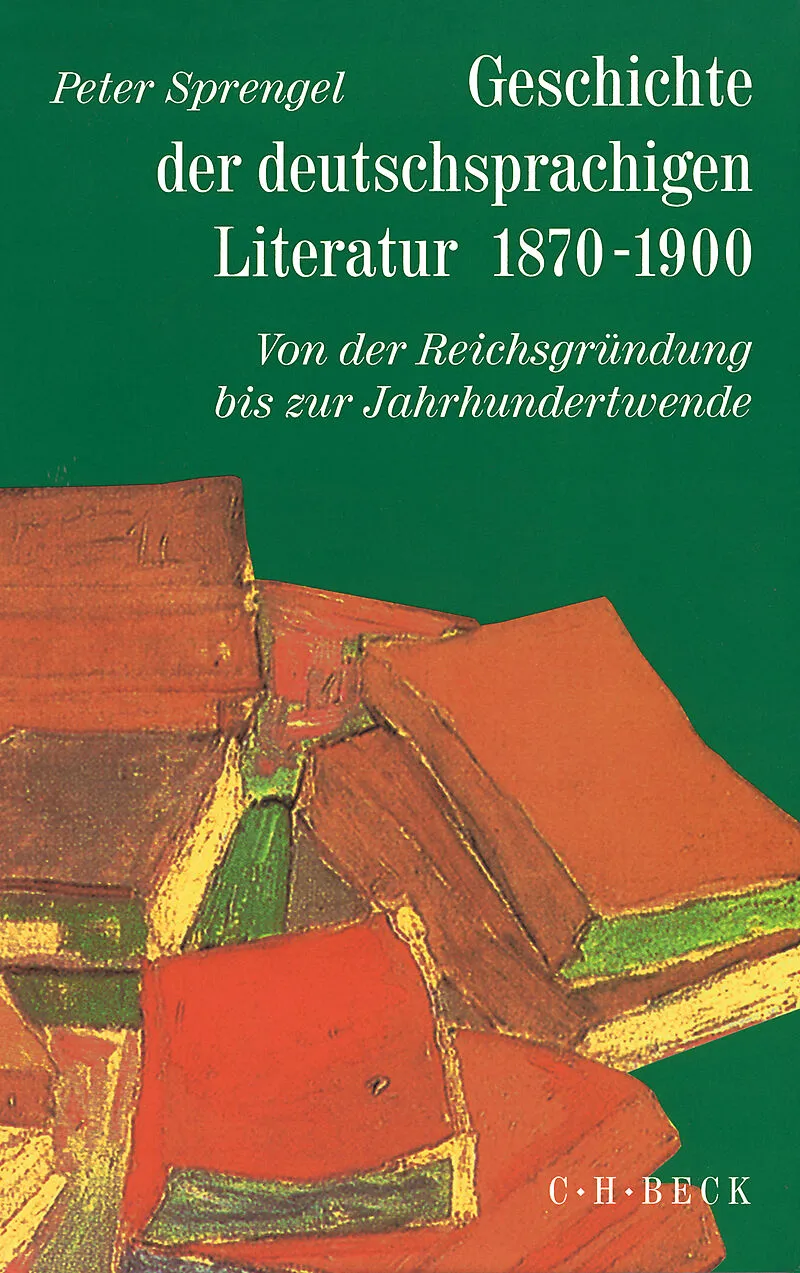 Geschichte der deutschen Literatur Bd. 9/1: Geschichte der deutschsprachigen Literatur 1870-1900