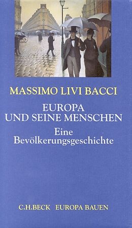 Fester Einband Europa und seine Menschen von Massimo Livi Bacci