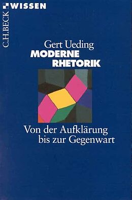Kartonierter Einband Moderne Rhetorik von Gert Ueding