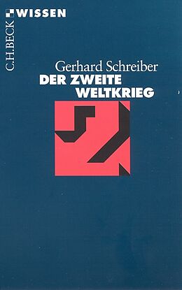 Kartonierter Einband Der Zweite Weltkrieg von Gerhard Schreiber