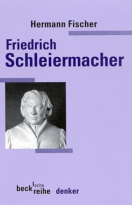 Kartonierter Einband Friedrich Daniel Ernst Schleiermacher von Hermann Fischer
