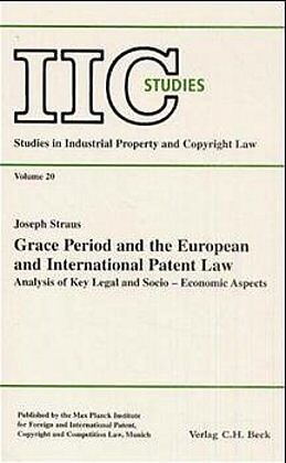 Kartonierter Einband Grace Period and the European and International Patent Law von Joseph Straus