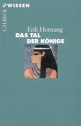 Kartonierter Einband Das Tal der Könige von Erik Hornung