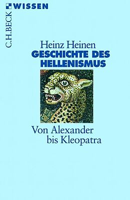 Kartonierter Einband Geschichte des Hellenismus von Heinz Heinen